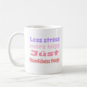 Quirky Hug Momfulness white Kaffeetasse (Links)