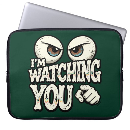 Quirky "I'M WATCHING YOU" Retro Eyes Laptop Sleeve (Vorderseite)