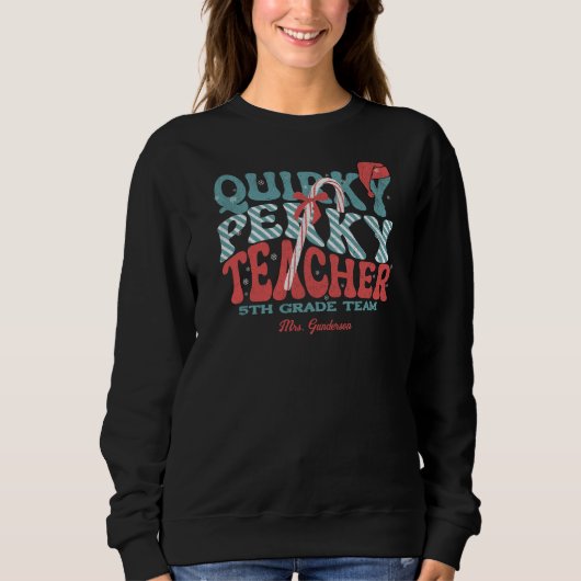 Quirky Perky Lehrerin Christmas Retro Sweatshirt (Vorderseite)