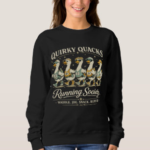Quirky Quacks Running Society Lustiger Läufer-Shir Sweatshirt