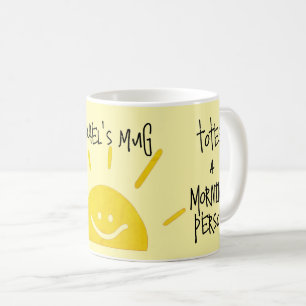 Quirky sassy Tasse Morgenmensch