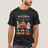 Quit Fibbin Cardiac Christmas Crew Cardiac Techs S T-Shirt (Vorderseite)