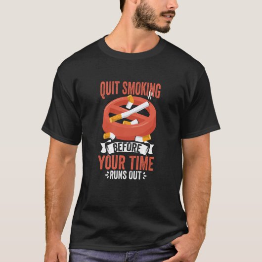 Quit Smoking No Tobacco Day Anti Cigarettes Anti S T-Shirt (Vorderseite)
