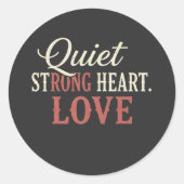 QUIT Strong Heart Love Runder Aufkleber (Vorderseite)