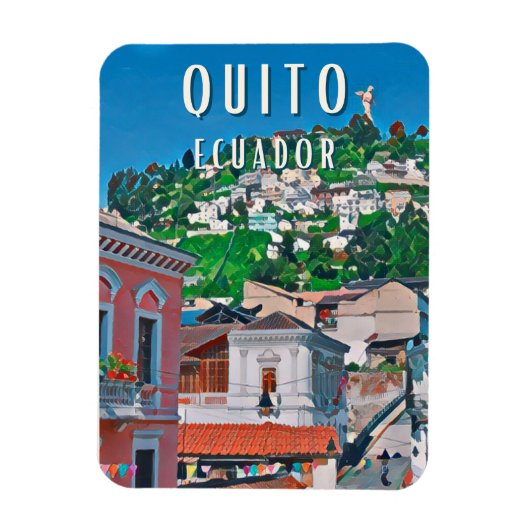 Quito - Die Hauptstadt Ecuadors Magnet (Vertikal)