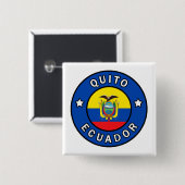 Quito Ecuador Button (Vorne & Hinten)
