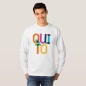Quito Ecuador Pop Art Letters T-Shirt (Vorne ganz)