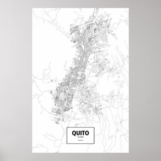Quito, Ecuador (schwarz auf weiß) Poster (Vorne)