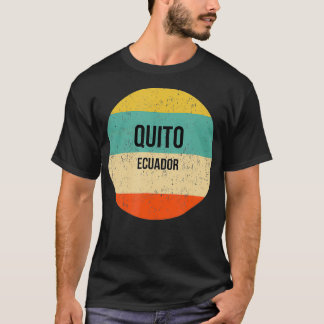 Quito Ecuador T-Shirt