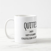 Quitter Retirement Geschenk, Funny Retirement Gesc Kaffeetasse (Links)