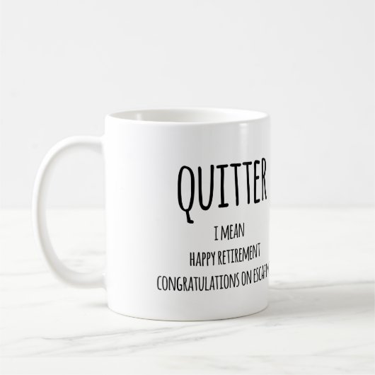 Quitter Retirement Geschenk, Funny Retirement Gesc Kaffeetasse (Links)