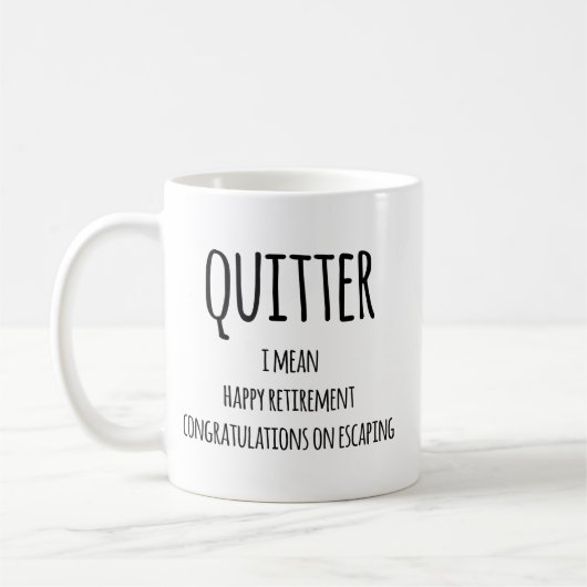 Quitter Retirement Geschenk, Funny Retirement Gesc Kaffeetasse (Links)
