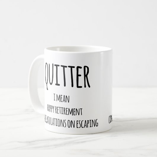 Quitter Retirement Geschenk, Funny Retirement Gesc Kaffeetasse (Vorderseite Links)