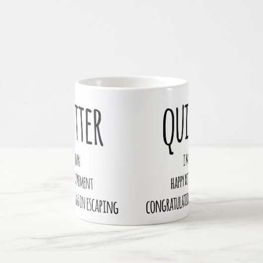Quitter Retirement Geschenk, Funny Retirement Gesc Kaffeetasse (Mittel)