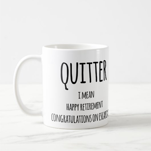Quitter Retirement Geschenk, Funny Retirement Gesc Kaffeetasse (Links)