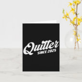 Quitter Since 2025 Non-smoker Quit Smoking Karte (Gelbe Blume)