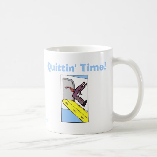 Quittin Zeit! - Steven-Schieferdecker Kaffeetasse (Rechts)