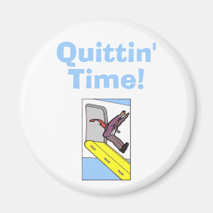 Quittin Zeit! - Steven-Schieferdecker Magnet