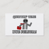 Quittin Zeit-Tschüss Felicia Visitenkarte (Rückseite)