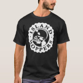 & quot; Island Hoppers&quot; - As Seen on & quot;  T-Shirt (Vorderseite)