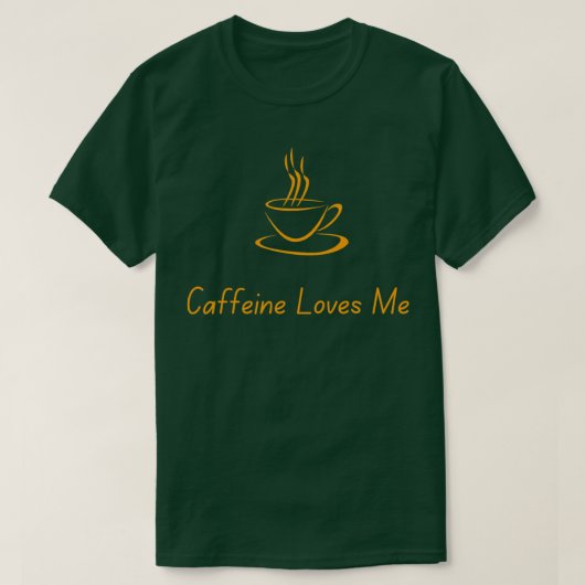 quotCoffein Lieben Mequot Quote Design Coffee Desi T-Shirt (Design vorne)