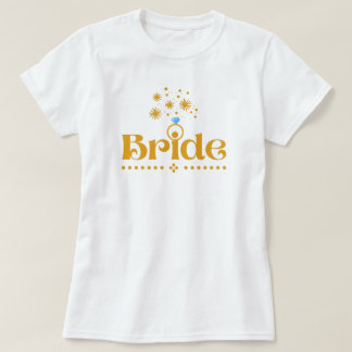 Quote Bride Hens Night Diamond Gold Wedding Ring  T-Shirt
