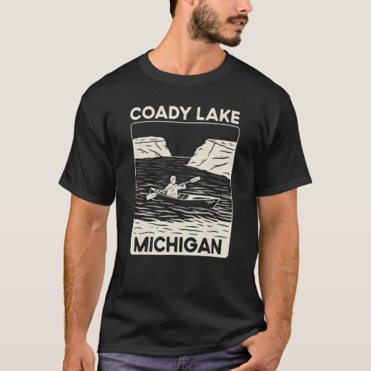 Quote Coady Lake Kayaking Michigan T-Shirt (Vorderseite)
