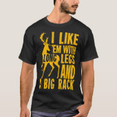 Quote für die Hirschjagd von Jägern T-Shirt (Vorderseite)