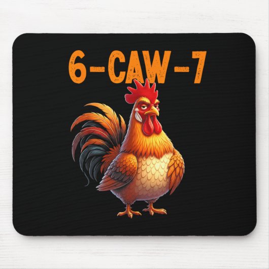 Quote Rooster 67 Meme Funny Chicken Humor  Mousepad (Vorne)