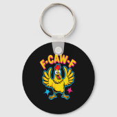 Quote Rooster Meme  Schlüsselanhänger (Vorderseite)