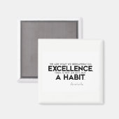 QUOTEN: Aristoteles: Exzellenz ist eine Gewohnheit Magnet (Vorderseite/Rückseite)