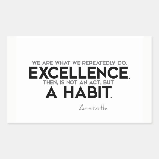 QUOTEN: Aristoteles: Exzellenz ist eine Gewohnheit Rechteckiger Aufkleber (Vorderseite)