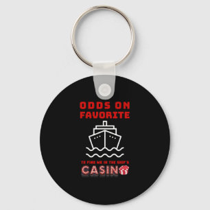 Quoten Favorit, um mich im Schiffscasino Re zu fin Schlüsselanhänger