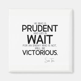 QUOTEN: Sun Tzu: Vorsichtig und warten Magnet