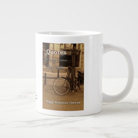 "Quotes - Wit & Wisdom Paris Sleuths" Jumbo-Tasse (Rechts)
