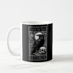 Quoth the Raven - Nevermore - Edgar Allan Poe art Kaffeetasse