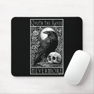 Quoth the Raven - Nevermore - Edgar Allan Poe art Mousepad