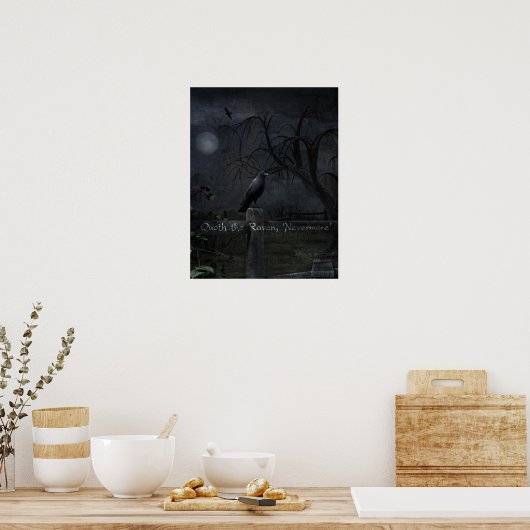 "Quoth the Raven, 'Nevermore' Gotisches Poster (Küche)