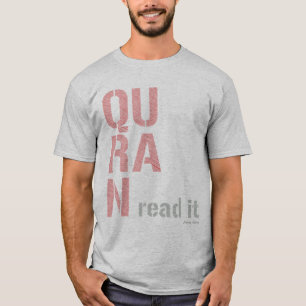 Quran: Gelesen ihm T-Shirt
