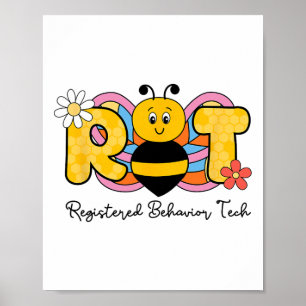 R Bee T Registered Behavician Rbt Floral Poster