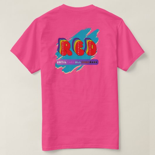 R.E.D. Pride T-Shirt. T-Shirt (Design Rückseite)