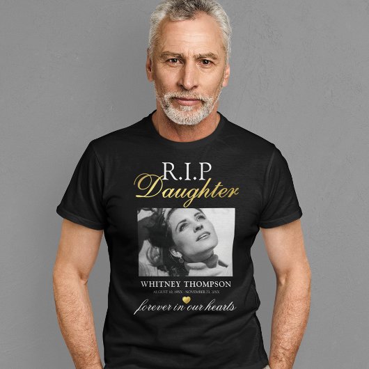 R.I.P Daughter Foto Memorial T - Shirt