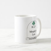 R.I.P. Murphys Gesetz Kaffeetasse (VorderseiteRechts)