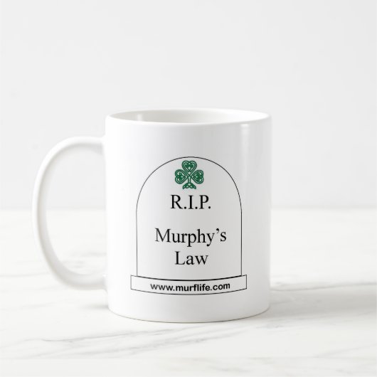 R.I.P. Murphys Gesetz Kaffeetasse (Links)