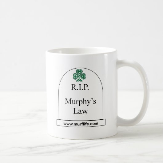 R.I.P. Murphys Gesetz Kaffeetasse (Rechts)