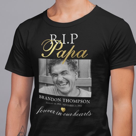 R.I.P Papa Foto Memorial T - Shirt