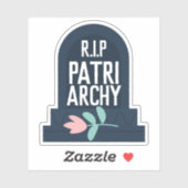 "R.I.P Patriarchy-" Grabstein Aufkleber (Blatt)