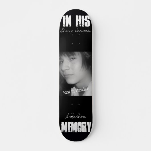 R.I.P. Shane Skateboard (Vorne)
