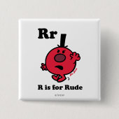 R ist für Rude Button (Vorderseite)