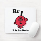 R steht für Rüpelhaft Mousepad (Mit Mouse)